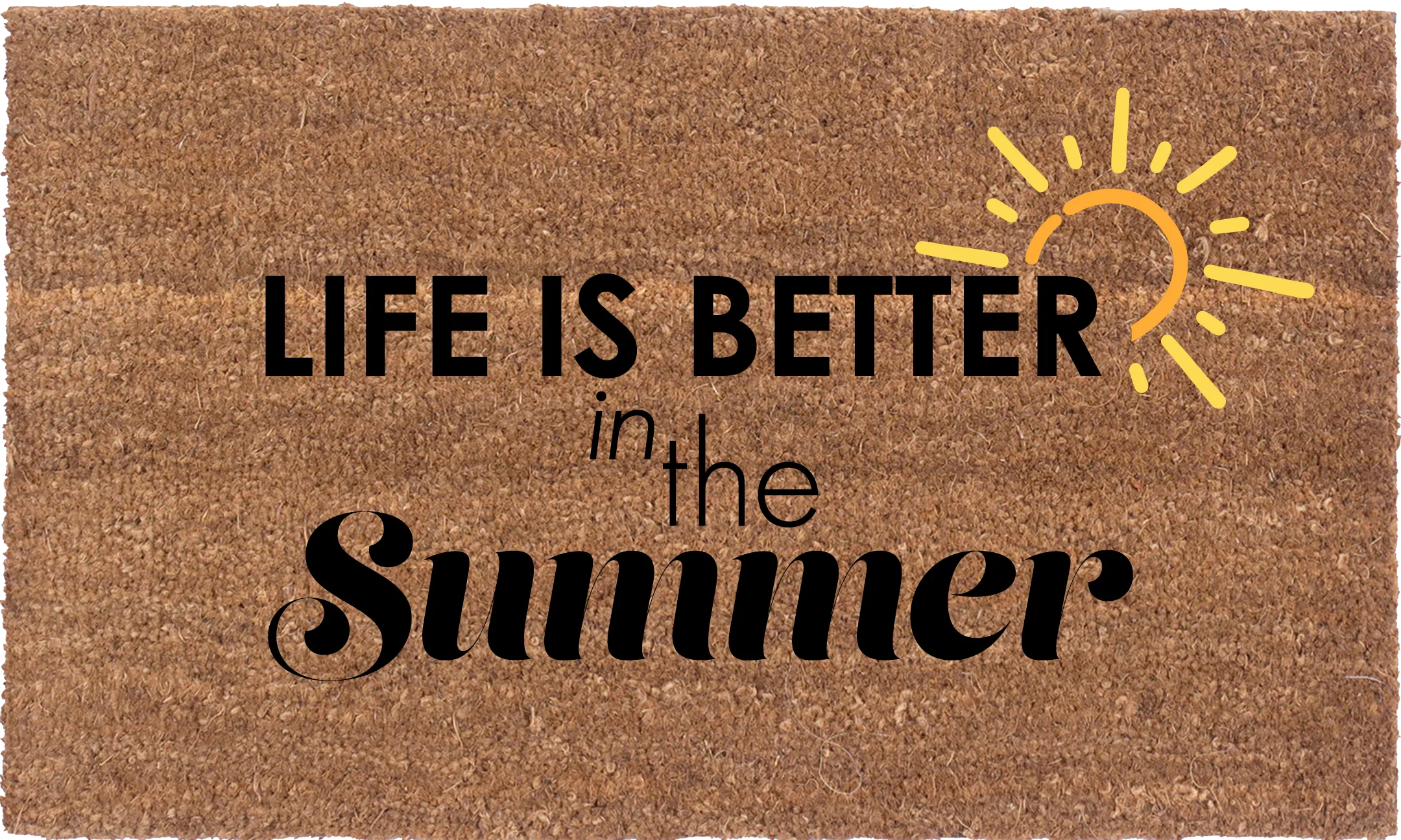 Life Is Better In The Summer